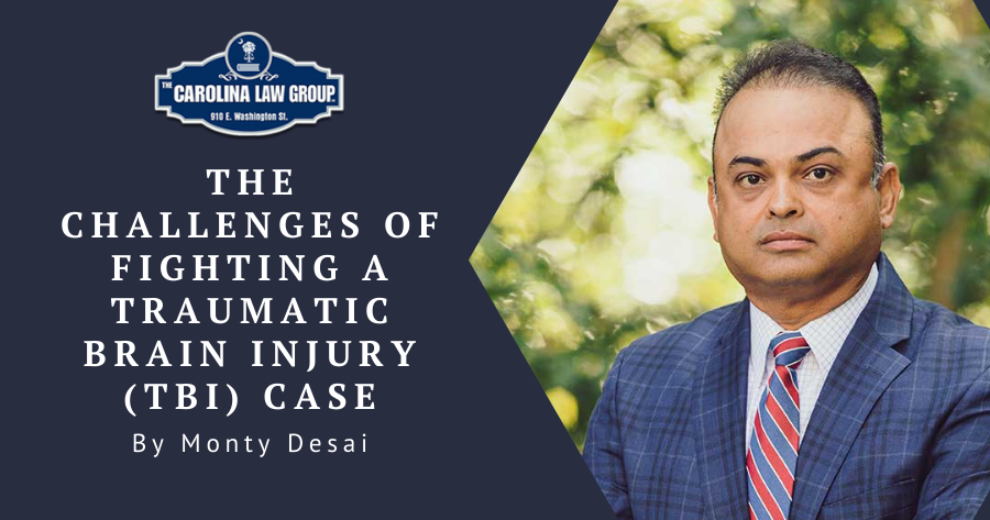 The-Carolina-Law-Group-The-Challenges-of-Fighting-a-Traumatic-Brain-Injury-TBI-Case-by-attorney-monty-desai-personal-injury-law-attorney-sc