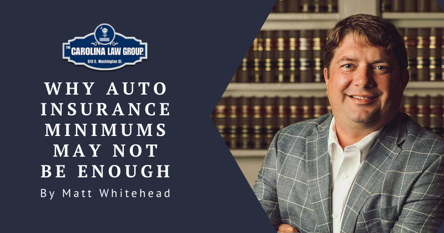 The Carolina Law Group-why-auto-insurance-minimums-may-not-be-enough